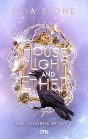 Stone |  House of Light and Ether - Die Goldene Stadt 3 | eBook | Sack Fachmedien