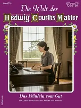 Berger |  Die Welt der Hedwig Courths-Mahler 779 | eBook | Sack Fachmedien