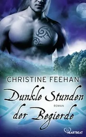 Feehan |  Dunkle Stunden der Begierde | eBook | Sack Fachmedien
