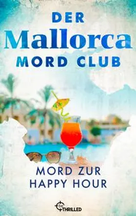 Nieland |  Der Mallorca Mord Club - Mord zur Happy Hour | eBook | Sack Fachmedien
