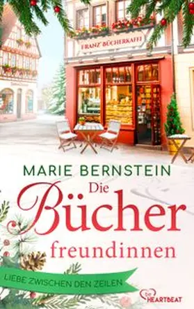 Bernstein | Die Bücherfreundinnen - Liebe zwischen den Zeilen | E-Book | www.sack.de