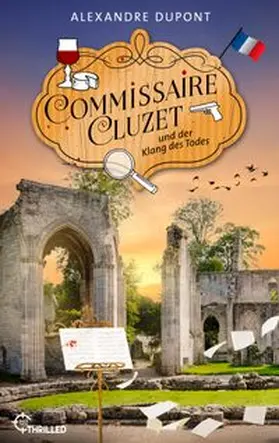 Dupont |  Commissaire Cluzet und der Klang des Todes | eBook | Sack Fachmedien