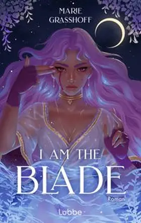 Graßhoff |  I Am the Blade | eBook | Sack Fachmedien