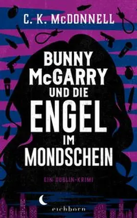 McDonnell |  Bunny McGarry und die Engel im Mondschein | eBook | Sack Fachmedien