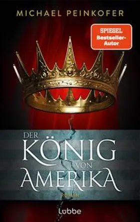 Peinkofer | Der König von Amerika | E-Book | www.sack.de