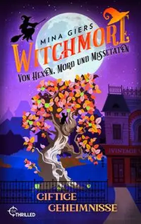 Giers |  Witchmore - Giftige Geheimnisse | eBook | Sack Fachmedien