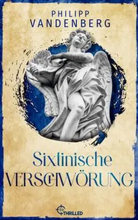 Vandenberg |  Sixtinische Verschwörung | eBook | Sack Fachmedien