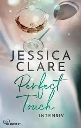 Clare |  Perfect Touch - Intensiv | eBook | Sack Fachmedien