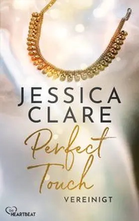Clare |  Perfect Touch - Vereinigt | eBook | Sack Fachmedien