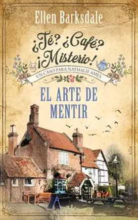 Barksdale |  ¿Té? ¿Café? ¡Misterio! - El arte de mentir | eBook | Sack Fachmedien