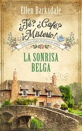 Barksdale |  ¿Té? ¿Café? ¡Misterio! - La sonrisa belga | eBook | Sack Fachmedien