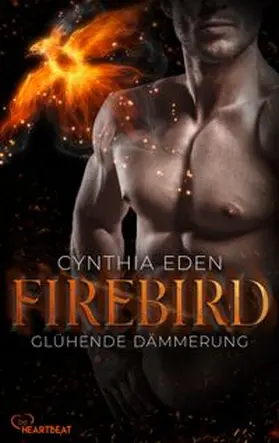 Eden |  Firebird - Glühende Dämmerung | eBook | Sack Fachmedien
