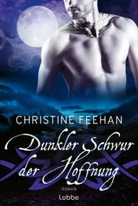 Feehan |  Dunkler Schwur der Hoffnung | eBook | Sack Fachmedien