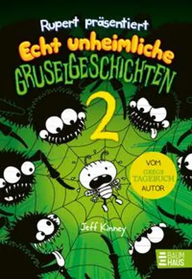 Kinney |  Rupert präsentiert: Echt unheimliche Gruselgeschichten 2 | eBook | Sack Fachmedien