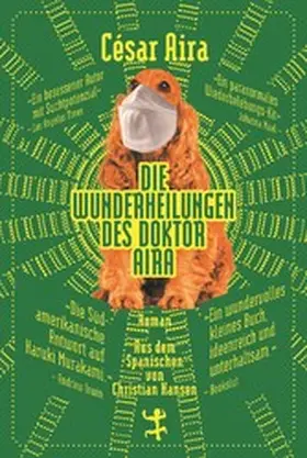 Aira |  Die Wunderheilungen des Doktor Aira | eBook | Sack Fachmedien