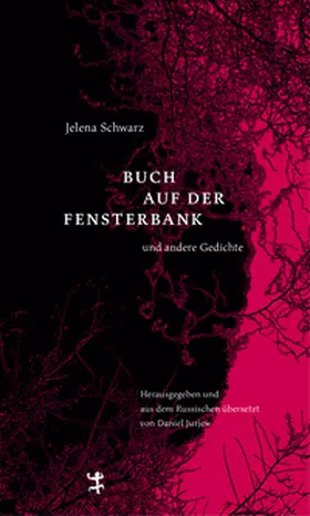 Schwarz / Švarc |  Buch auf der Fensterbank und andere Gedichte | Buch |  Sack Fachmedien