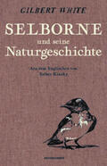 White / Schalansky |  Selborne und seine Naturgeschichte | Buch |  Sack Fachmedien