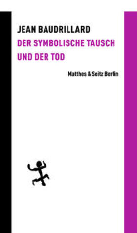 Baudrillard | Der symbolische Tausch und der Tod | Buch | 978-3-7518-0309-0 | sack.de