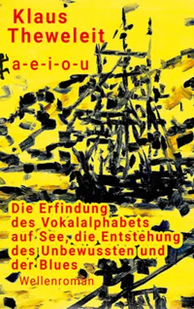 Theweleit |  a - e - i - o - u | Buch |  Sack Fachmedien