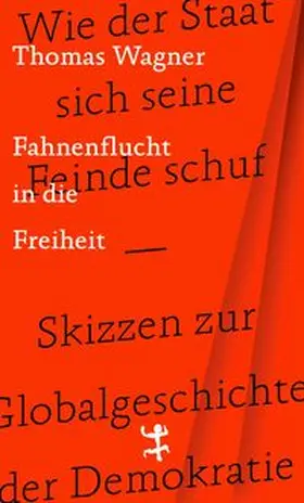 Wagner | Fahnenflucht in die Freiheit | Buch | 978-3-7518-0376-2 | www.sack.de