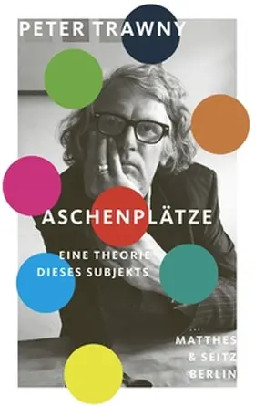 Trawny |  Aschenplätze | Buch |  Sack Fachmedien