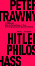 Trawny |  Hitler, die Philosophie und der Hass | Buch |  Sack Fachmedien