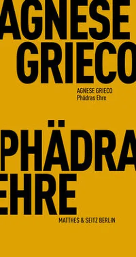 Grieco |  Phädras Ehre | Buch |  Sack Fachmedien