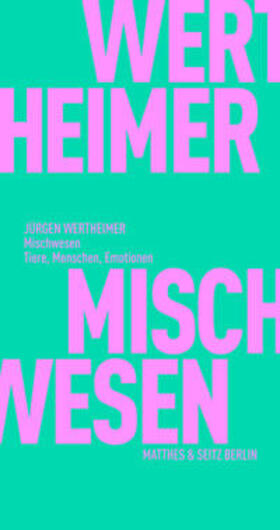 Wertheimer | Mischwesen | Buch | 978-3-7518-0556-8 | sack.de