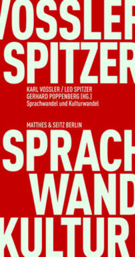 Vossler / Spitzer / Poppenberg |  Sprachwandel und Kulturwandel | Buch |  Sack Fachmedien