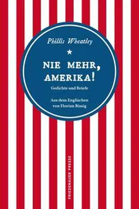 Wheatley / Bissig |  Nie mehr, Amerika! | Buch |  Sack Fachmedien
