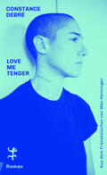 Debré |  Love Me Tender | Buch |  Sack Fachmedien
