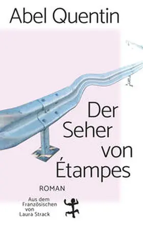 Quentin |  Der Seher von Étampes | Buch |  Sack Fachmedien