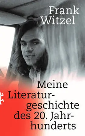 Witzel |  Meine Literaturgeschichte des 20. Jahrhunderts | eBook | Sack Fachmedien