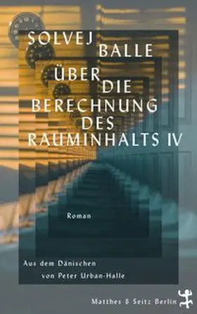 Balle |  Über die Berechnung des Rauminhalts IV | Buch |  Sack Fachmedien