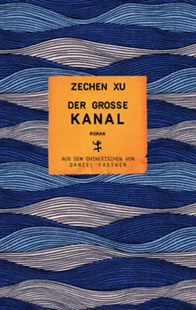 Xu |  Der große Kanal | Buch |  Sack Fachmedien