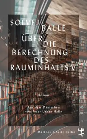 Balle |  Über die Berechnung des Rauminhalts V | Buch |  Sack Fachmedien