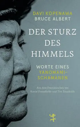 Kopenawa / Albert |  Der Sturz des Himmels | eBook | Sack Fachmedien