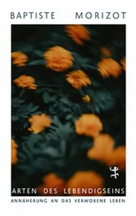 Morizot |  Arten des Lebendigseins | eBook | Sack Fachmedien