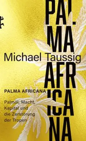 Taussig |  Palma africana | Buch |  Sack Fachmedien