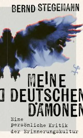 Stegemann |  Meine deutschen Dämonen | eBook | Sack Fachmedien