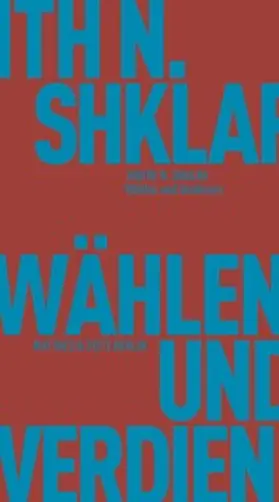 Shklar |  Wählen und Verdienen | eBook | Sack Fachmedien