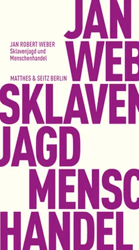 Weber |  Sklavenjagd und Menschenhandel | Buch |  Sack Fachmedien