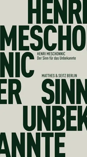 Meschonnic / Viehöver |  Der Sinn für das Unbekannte | Buch |  Sack Fachmedien