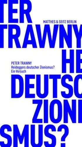 Trawny |  Heideggers deutscher Zionismus? | Buch |  Sack Fachmedien