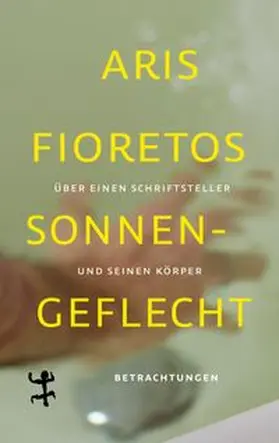 Fioretos |  Sonnengeflecht | Buch |  Sack Fachmedien