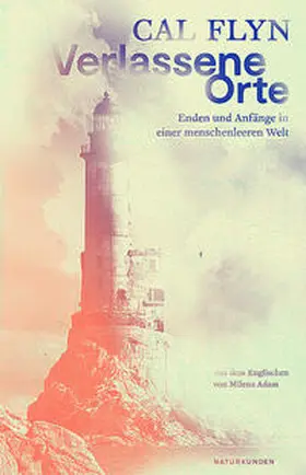 Flyn / Schalansky |  Verlassene Orte | Buch |  Sack Fachmedien