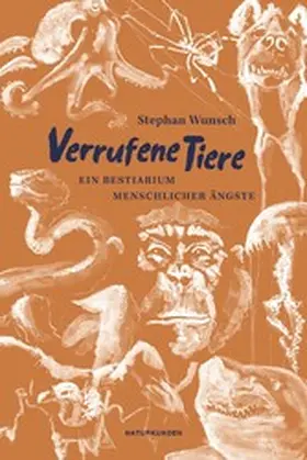 Wunsch / Schalansky | Verrufene Tiere | E-Book | www.sack.de