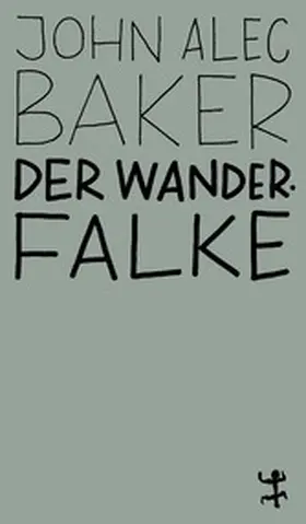 Baker / Schalansky | Der Wanderfalke | E-Book | www.sack.de