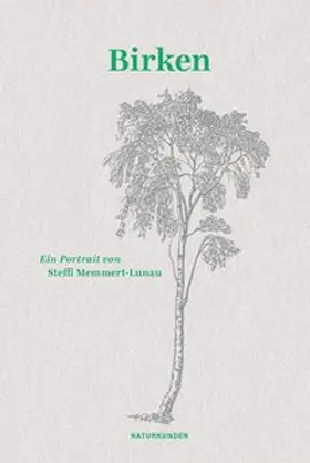 Memmert-Lunau / Schalansky |  Birken | Buch |  Sack Fachmedien