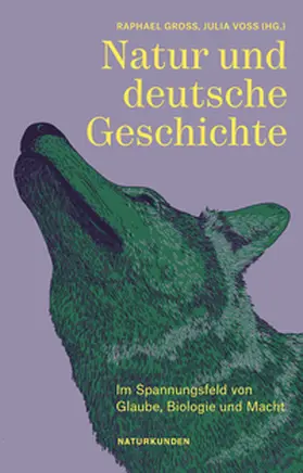 Voss / Gross |  Natur und deutsche Geschichte | Buch |  Sack Fachmedien